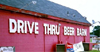 Drive Thru Beer Barn